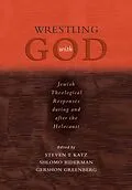 ePUB Wrestling with God von Steven T Katz, Shlomo Biderman, Gershon Greenberg