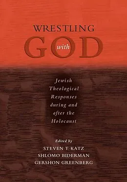 ePUB Wrestling with God von Steven T Katz, Shlomo Biderman, Gershon Greenberg