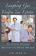 ePUB Laughing Gas, Viagra, and Lipitor von Jie Jack Li