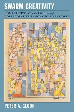 E-Book (epub) Swarm Creativity von Peter A. Gloor