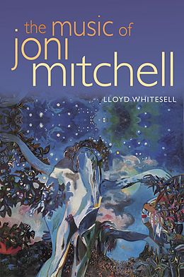 eBook (epub) The Music of Joni Mitchell de Lloyd Whitesell