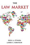E-Book (epub) The Law Market von Erin A. O'Hara, Larry E. Ribstein