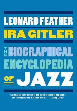 ePUB The Biographical Encyclopedia of Jazz von Leonard Feather, Ira Gitler
