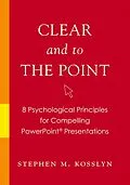 E-Book (epub) Clear and to the Point von Stephen M. Kosslyn