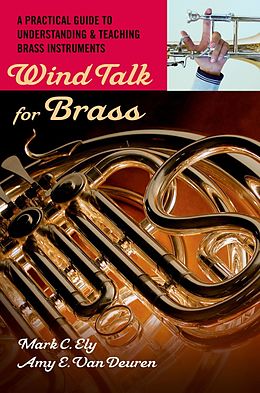 eBook (epub) Wind Talk for Woodwinds de Mark C. Ely, Amy E. Van Deuren