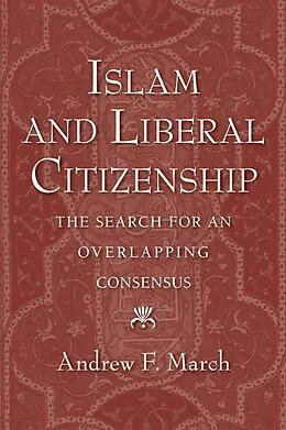ePUB Islam and Liberal Citizenship von Andrew F. March