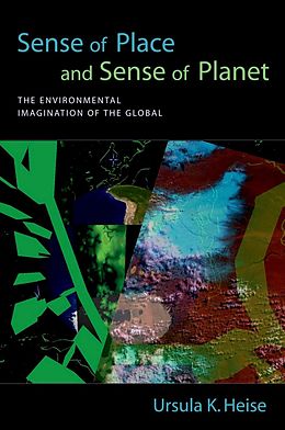 E-Book (epub) Sense of Place and Sense of Planet von Ursula K. Heise