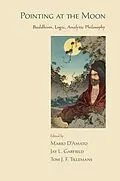 E-Book (epub) Pointing at the Moon von Jay L. Garfield, Tom J. F. Tillemans, Mario D'Amato