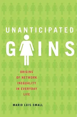 E-Book (epub) Unanticipated Gains von Mario Luis Small