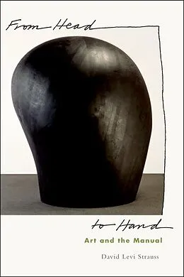 E-Book (epub) From Head to Hand von David Levi Strauss