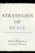 E-Book (epub) Strategies of Peace von Daniel Philpott, Gerard Powers