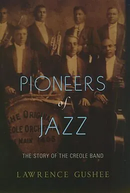 E-Book (epub) Pioneers of Jazz von Lawrence Gushee