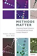 E-Book (epub) Methods Matter von Richard J. Murnane, John B. Willett