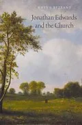 E-Book (pdf) Jonathan Edwards and the Church von Rhys S. Bezzant