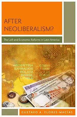 E-Book (pdf) After Neoliberalism? von Gustavo A. Flores-Macias