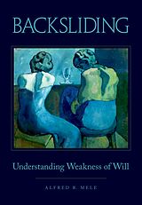 E-Book (pdf) Backsliding von Alfred R. Mele