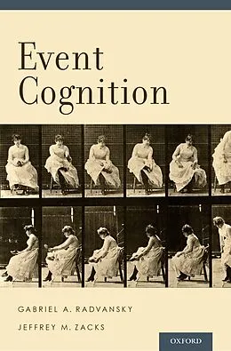 E-Book (pdf) Event Cognition von Gabriel A. Radvansky, Jeffrey M. Zacks