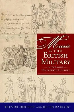 E-Book (pdf) Music & the British Military in the Long Nineteenth Century von Trevor Herbert, Helen Barlow