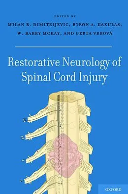 E-Book (pdf) Restorative Neurology of Spinal Cord Injury von Milan R. Dimitrijevic, Byron A. Kakulas, W. Barry McKay