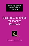 E-Book (pdf) Qualitative Methods for Practice Research von Jeffrey Longhofer, Jerry Floersch, Janet Hoy