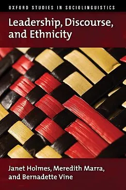 E-Book (pdf) Leadership, Discourse, and Ethnicity von Janet Holmes, Meredith Marra, Bernadette Vine