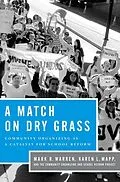 E-Book (epub) A Match on Dry Grass von Mark R. Warren, Karen L. Mapp, The Community