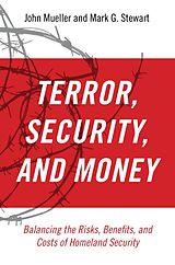 E-Book (epub) Terror, Security, and Money von John Mueller, Mark G. Stewart