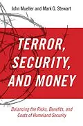E-Book (epub) Terror, Security, and Money von John Mueller, Mark G. Stewart