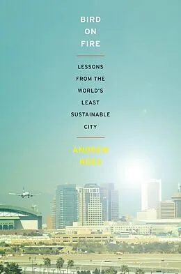 E-Book (epub) Bird on Fire von Andrew Ross