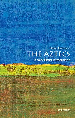 E-Book (epub) The Aztecs: A Very Short Introduction von David Carrasco