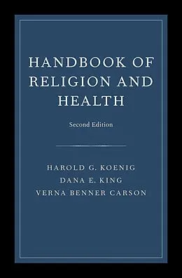E-Book (epub) Handbook of Religion and Health von Harold Koenig, Dana King, Verna B. Carson
