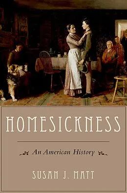 E-Book (epub) Homesickness von Susan J. Matt