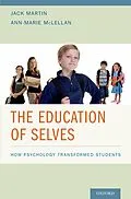 E-Book (pdf) The Education of Selves von Jack Martin, Ann-Marie McLellan