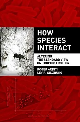 E-Book (pdf) How Species Interact von Roger Arditi, Lev R. Ginzburg