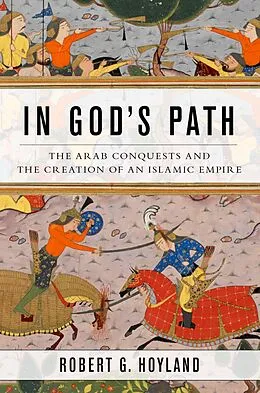 E-Book (pdf) In God's Path von Robert G. Hoyland