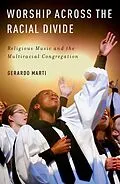 E-Book (pdf) Worship across the Racial Divide von Gerardo Marti