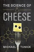 PDF The Science of Cheese von Michael H. Tunick