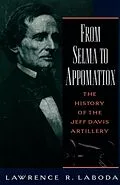 E-Book (epub) From Selma to Appomattox von Lawrence R. Laboda