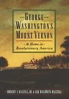 E-Book (epub) George Washington's Mount Vernon von Robert F. Jr. Dalzell, Lee Baldwin Dalzell