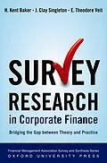 E-Book (epub) Survey Research in Corporate Finance von H. Kent Baker, J. Clay Singleton, E. Theodore Veit