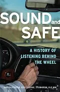 E-Book (pdf) Sound and Safe von Karin Bijsterveld, Eefje Cleophas, Stefan Krebs