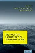 E-Book (pdf) The Political Psychology of Terrorism Fears von Daniel Antonius