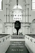 E-Book (epub) The New England Soul von Harry S. Stout