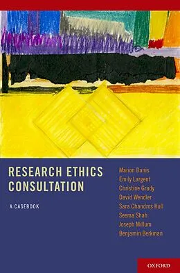 E-Book (pdf) Research Ethics Consultation von Marion MD Danis, Emily B. S. N. Largent, Christine R. N. Grady