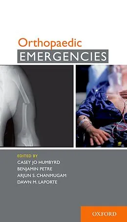 E-Book (pdf) Orthopaedic Emergencies von Casey J. Humbyrd, Benjamin Petre, Arjun S. Chanmugam