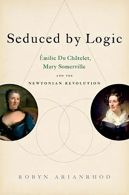 E-Book (pdf) Seduced by Logic von Robyn Arianrhod