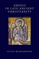 eBook (pdf) Angels in Late Ancient Christianity de Ellen Muehlberger