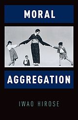 eBook (pdf) Moral Aggregation de Iwao Hirose