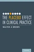 E-Book (pdf) The Placebo Effect in Clinical Practice von Walter A. Brown