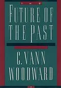 E-Book (pdf) The Future of the Past von C. Vann Woodward